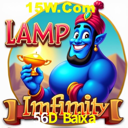 Welcome Bonus 56D Baixa